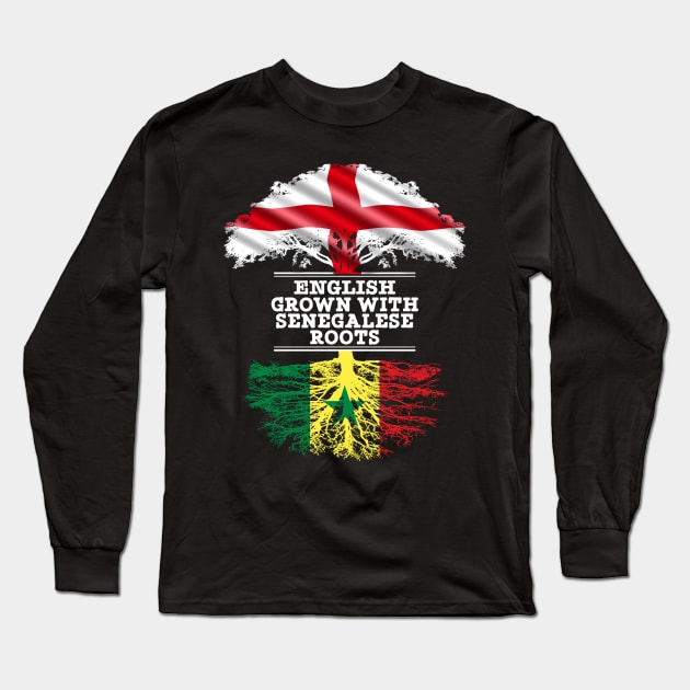 English Grown With Senegalese Roots - Gift for Senegalese With Roots From Senegal Long Sleeve T-Shirt by Country Flags